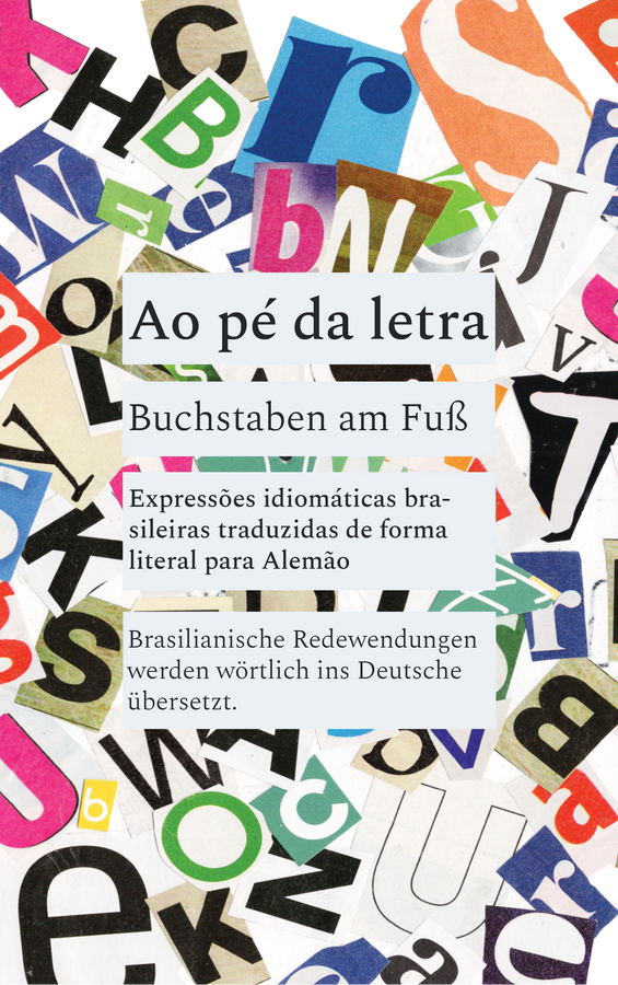 Ao pé da Letra - Buchstaben am Fuß