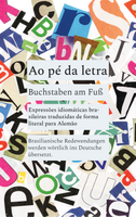 Ao pé da Letra - Buchstaben am Fuß
