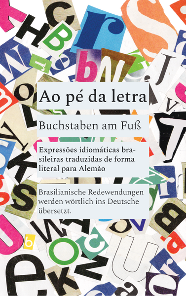 Ao pé da Letra - Buchstaben am Fuß